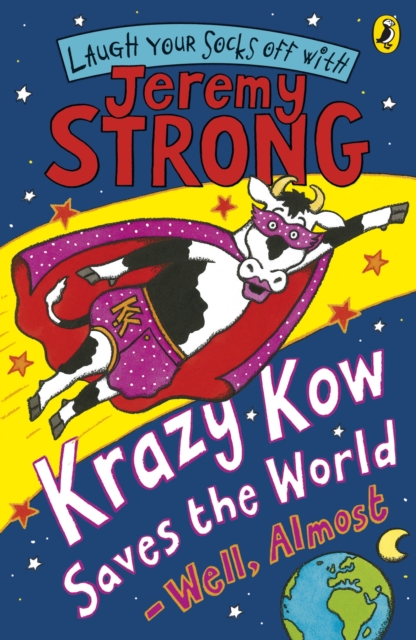 Krazy Kow Saves the World - Well, Almost, Paperback / softback Book