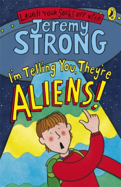 I'm Telling You, They're Aliens!, Paperback / softback Book