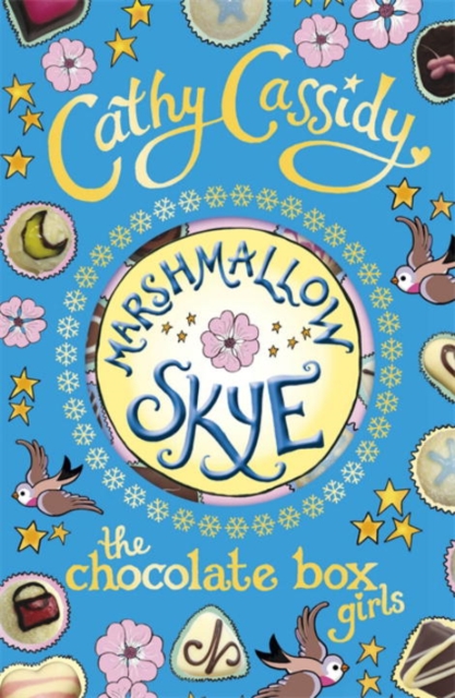 Chocolate Box Girls: Marshmallow Skye, Paperback / softback Book