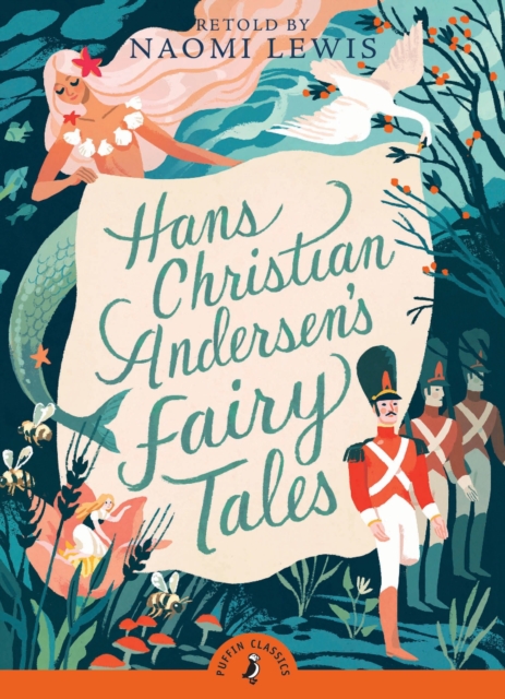 Hans Christian Andersen's Fairy Tales : Retold by Naomi Lewis, Paperback / softback Book