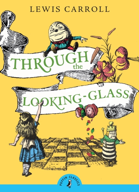 Through the Looking Glass and What Alice Found There, Paperback / softback Book