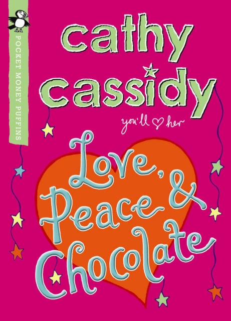 Love, Peace and Chocolate (Pocket Money Puffin), Paperback / softback Book