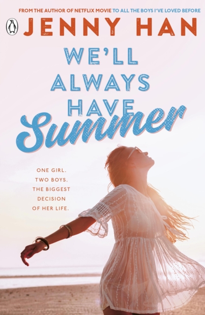 We'll Always Have Summer : Book 3 in the Summer I Turned Pretty Series, Paperback / softback Book