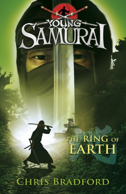 The Ring of Earth (Young Samurai, Book 4), Paperback / softback Book