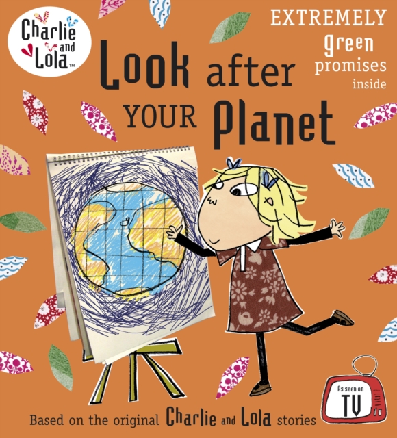 Charlie and Lola: Look After Your Planet, Paperback / softback Book