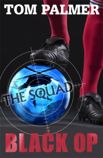 The Squad: Black Op, Paperback / softback Book