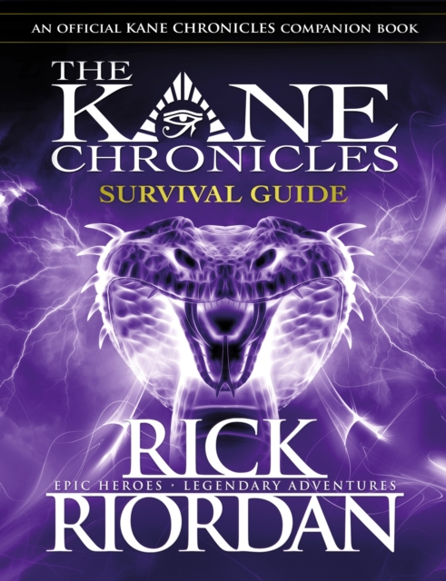 Survival Guide (The Kane Chronicles), Hardback Book