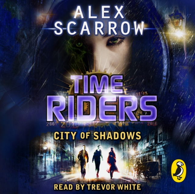 TimeRiders: City of Shadows : (Book 6), eAudiobook MP3 eaudioBook