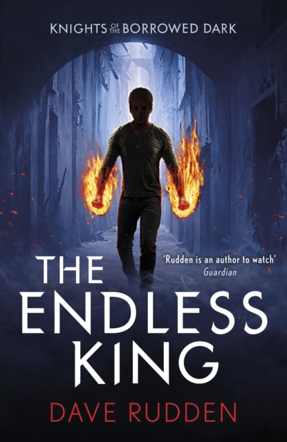 The Endless King (Knights of the Borrowed Dark Book 3), EPUB eBook