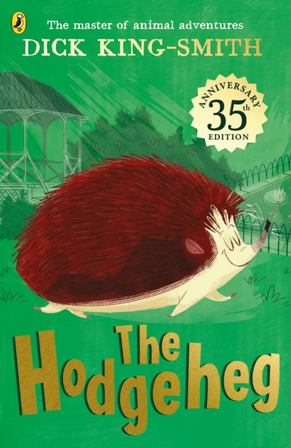 The Hodgeheg : 35th Anniversary Edition, Paperback / softback Book