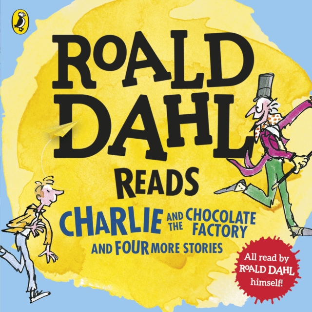 Roald Dahl Reads Charlie and the Chocolate Factory and Four More Stories, eAudiobook MP3 eaudioBook