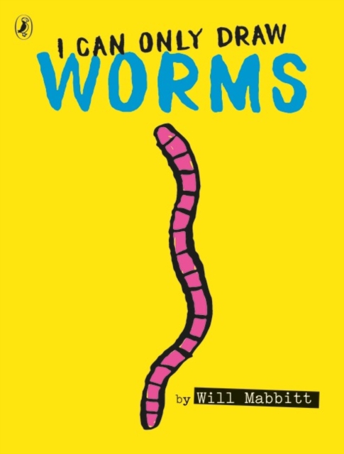 I Can Only Draw Worms, Paperback / softback Book