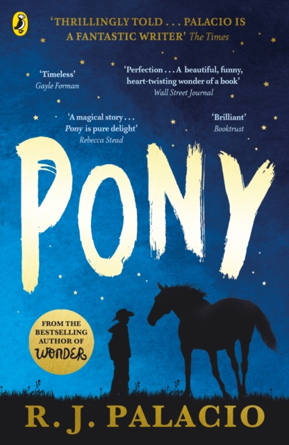Pony : from the bestselling author of Wonder, Paperback / softback Book