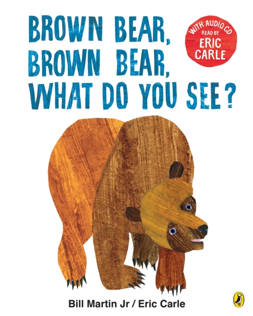 Brown Bear, Brown Bear, What Do You See? : With Audio Read by Eric Carle, Mixed media product Book