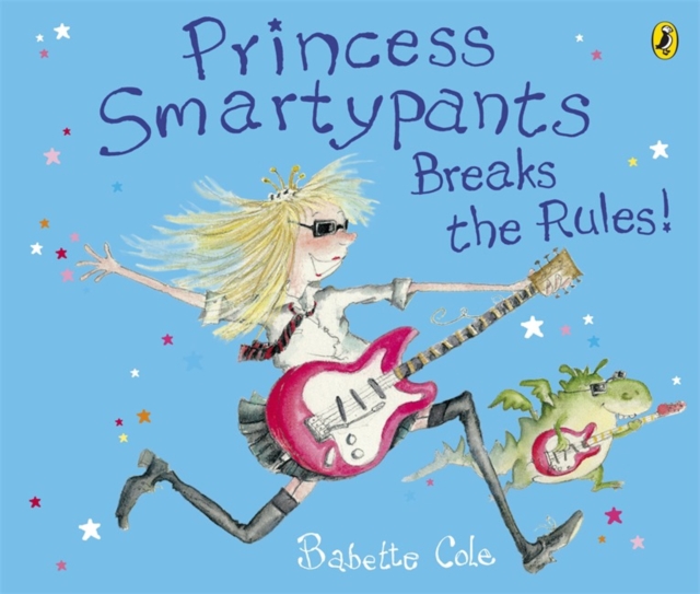 Princess Smartypants Breaks the Rules!, Paperback / softback Book