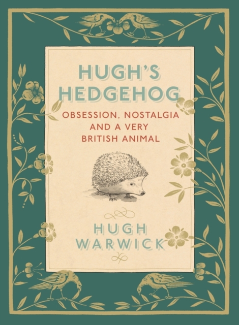 A Prickly Affair : My Life with Hedgehogs, EPUB eBook