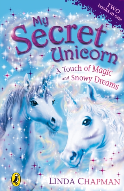 My Secret Unicorn: A Touch of Magic and Snowy Dreams, EPUB eBook