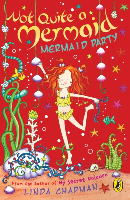 Not Quite a Mermaid: Mermaid Party, EPUB eBook
