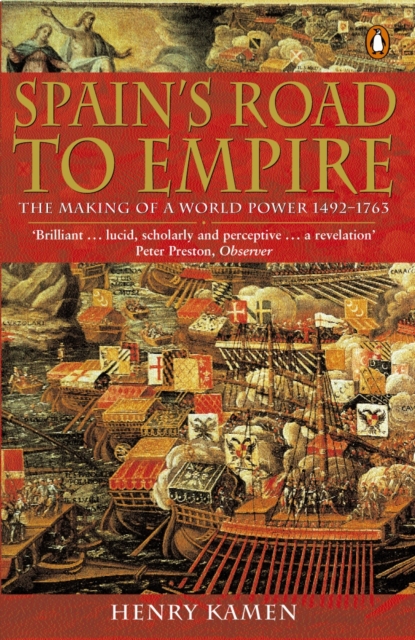 Spain's Road to Empire : The Making of a World Power, 1492-1763, EPUB eBook