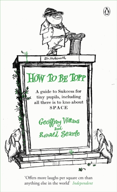 How to be Topp : A guide to Success for tiny pupils, including all there is to kno about SPACE, EPUB eBook