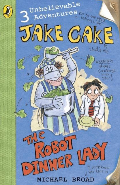 Jake Cake: The Robot Dinner Lady, EPUB eBook