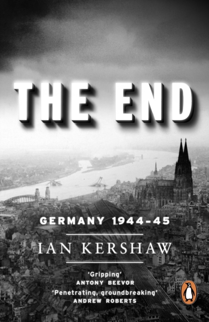 The End : Germany, 1944-45, EPUB eBook