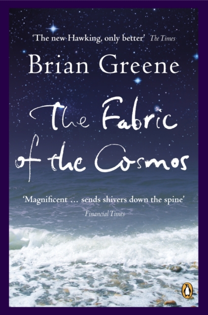 The Fabric of the Cosmos : Space, Time and the Texture of Reality, EPUB eBook