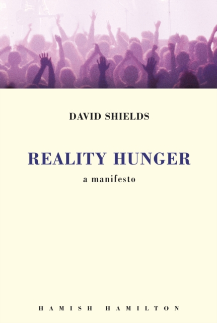 Reality Hunger : A Manifesto, EPUB eBook