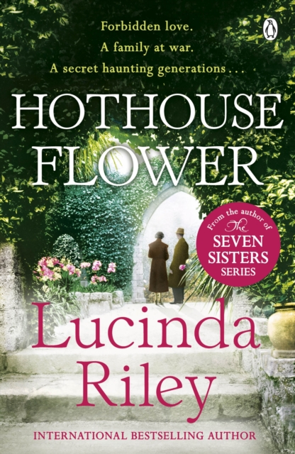 Hothouse Flower : The romantic and moving novel from the bestselling author of The Seven Sisters series, EPUB eBook