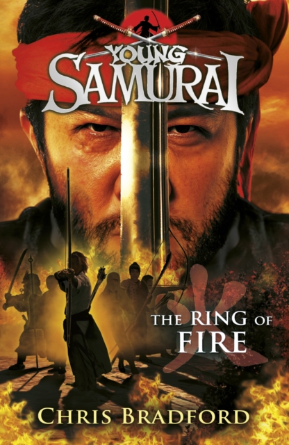 The Ring of Fire (Young Samurai, Book 6), EPUB eBook