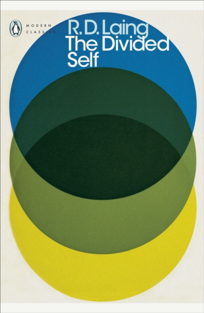 The Divided Self : An Existential Study in Sanity and Madness, EPUB eBook