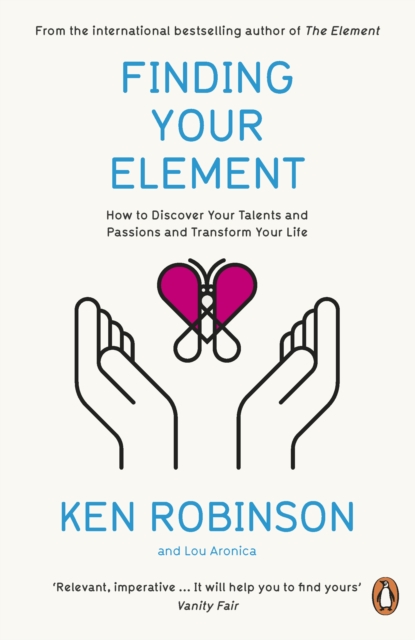 Finding Your Element : How to Discover Your Talents and Passions and Transform Your Life, EPUB eBook