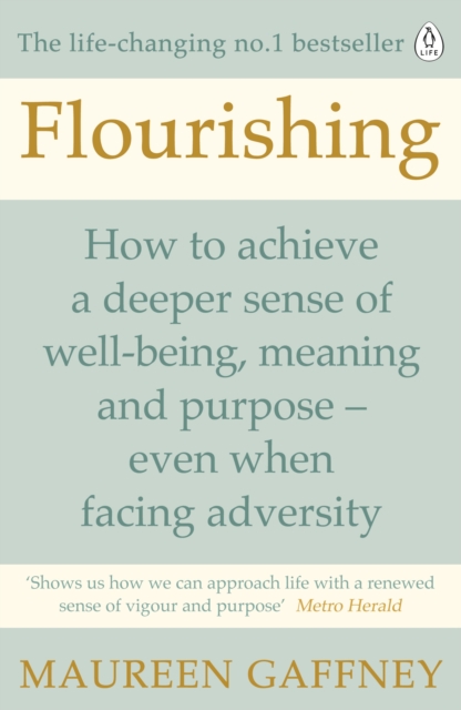 Flourishing : How to achieve a deeper sense of well-being and purpose in a crisis, EPUB eBook