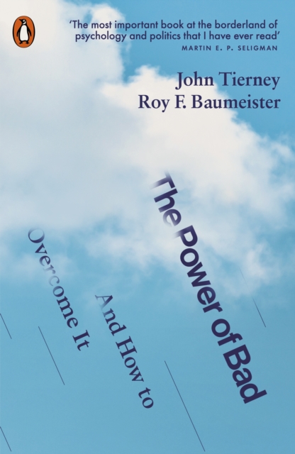 The Power of Bad : And How to Overcome It, EPUB eBook