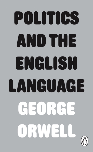 Politics and the English Language, EPUB eBook