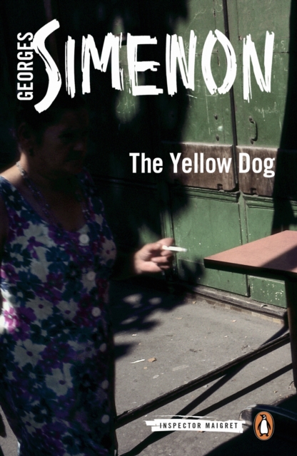 The Yellow Dog : Inspector Maigret #5, EPUB eBook