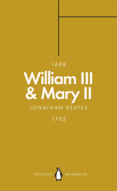 William III & Mary II (Penguin Monarchs) : Partners in Revolution, EPUB eBook