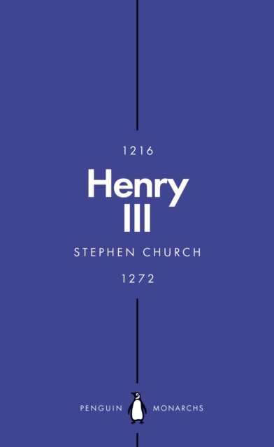 Henry III (Penguin Monarchs) : A Simple and God-Fearing King, EPUB eBook