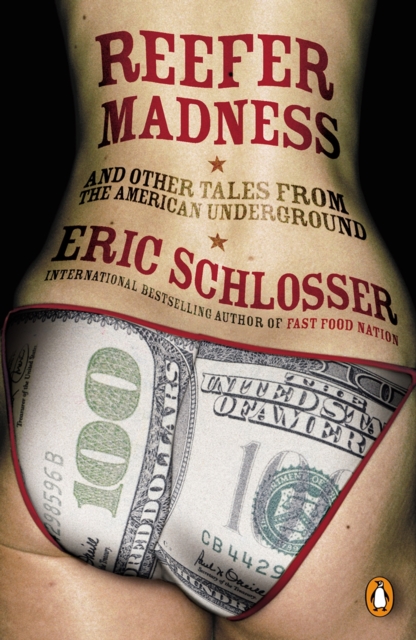 Reefer Madness : ... and Other Tales from the American Underground, EPUB eBook