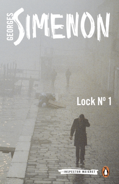 Lock No. 1 : Inspector Maigret #18, EPUB eBook