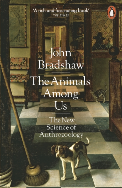 The Animals Among Us : The New Science of Anthrozoology, EPUB eBook