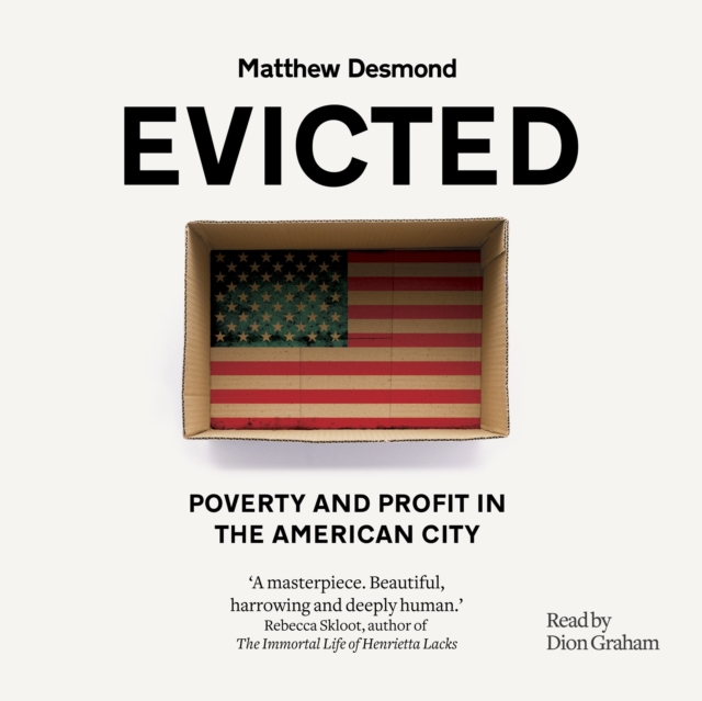 Evicted : Poverty and Profit in the American City, eAudiobook MP3 eaudioBook
