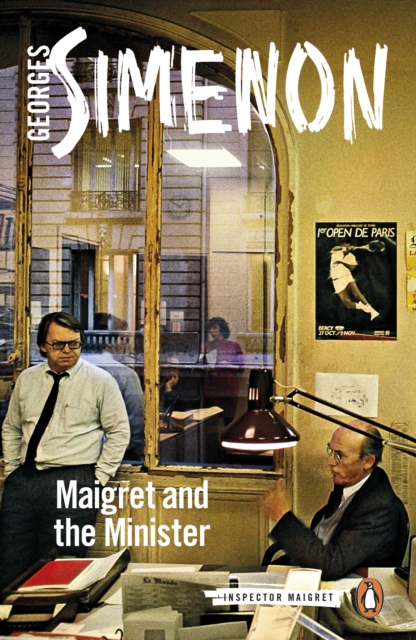 Maigret and the Minister : Inspector Maigret #46, EPUB eBook