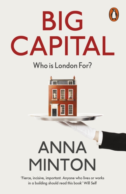 Big Capital : Who Is London For?, EPUB eBook