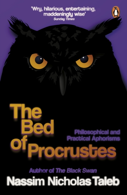 The Bed of Procrustes : Philosophical and Practical Aphorisms, Paperback / softback Book