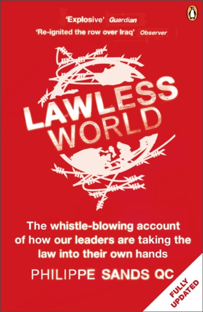 Lawless World : Making and Breaking Global Rules, Paperback / softback Book