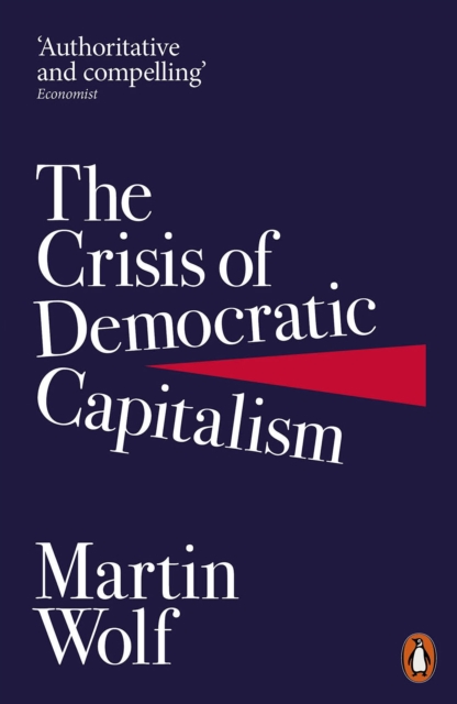 The Crisis of Democratic Capitalism, Paperback / softback Book