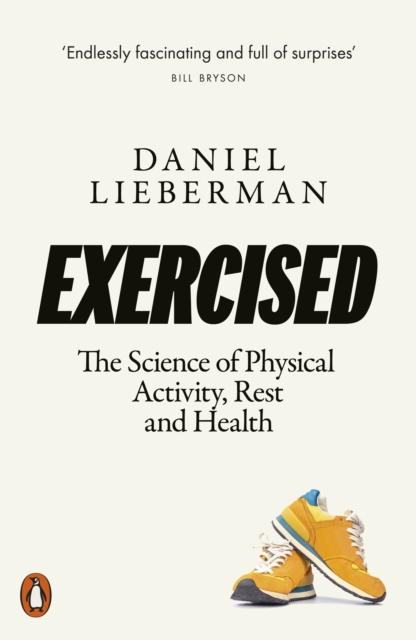 Exercised : The Science of Physical Activity, Rest and Health, Paperback / softback Book
