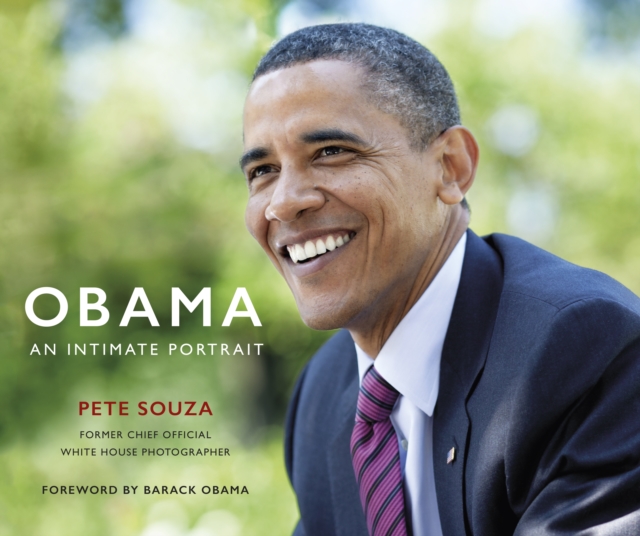 Obama: An Intimate Portrait : The Historic Presidency in Photographs, EPUB eBook
