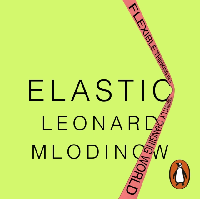 Elastic : Flexible Thinking in a Constantly Changing World, eAudiobook MP3 eaudioBook